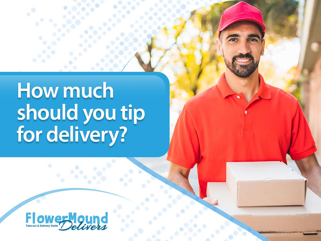 How Much Should You Tip for Delivery